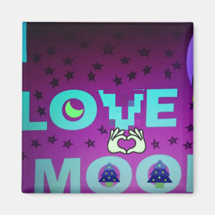 Aimant "I Love Moon" - Un design d'art céleste fantasque