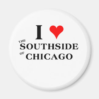 Aimant I Love the Southside of Chicago
