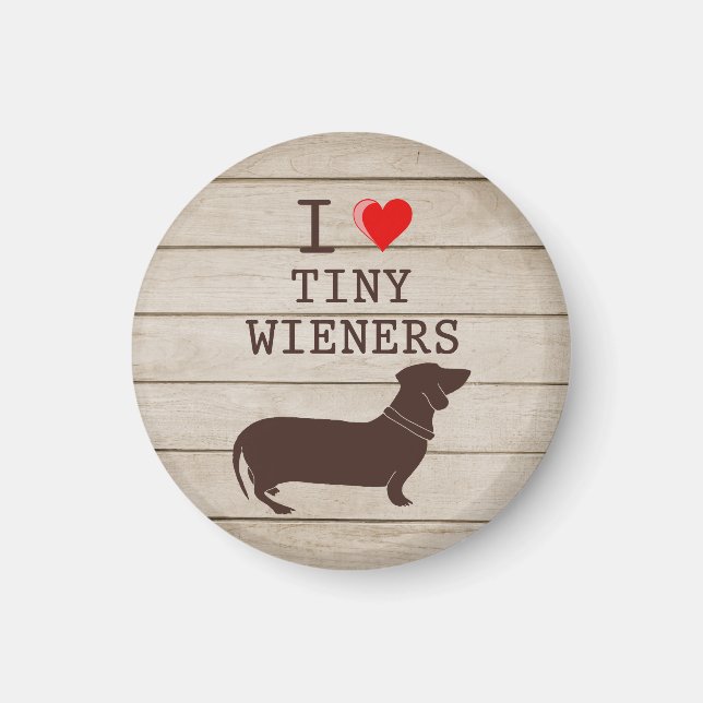 Aimant I Love Tiny Wieners Funny Dachshund meme (Devant)