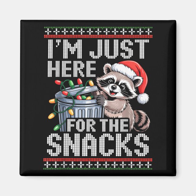 Aimant I’m Just Here For The Snacks Raccoon Christmas Ugl (Devant)