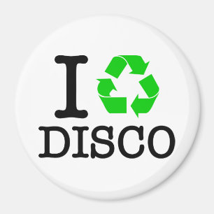 Aimant I Recycle Disco