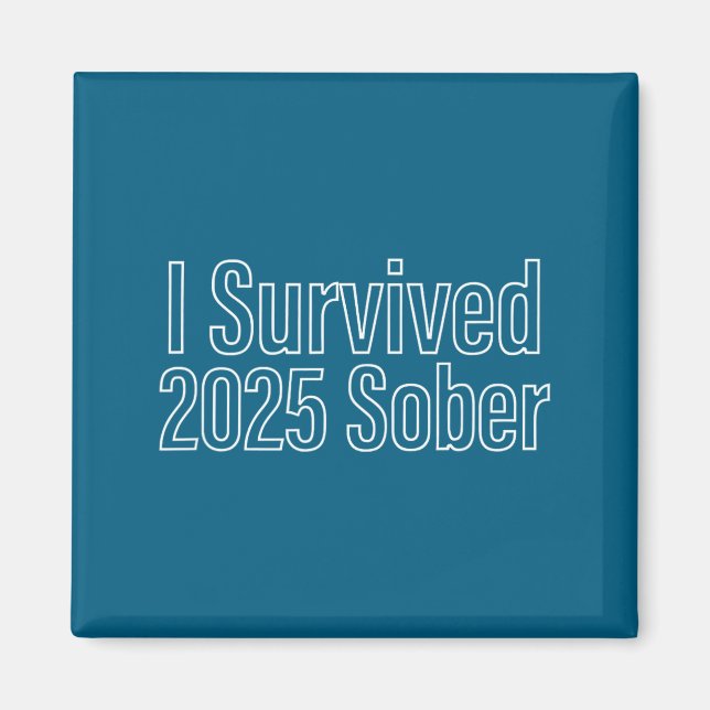 Aimant I Survived 2025 Sober Recovery Design  (Devant)