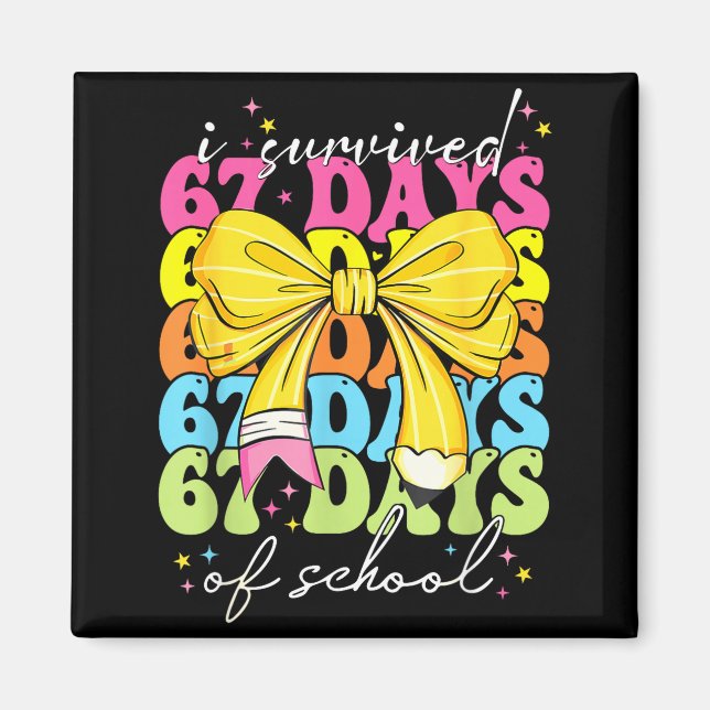 Aimant I Survived 67 Days Of School Coquette Bow Student  (Devant)