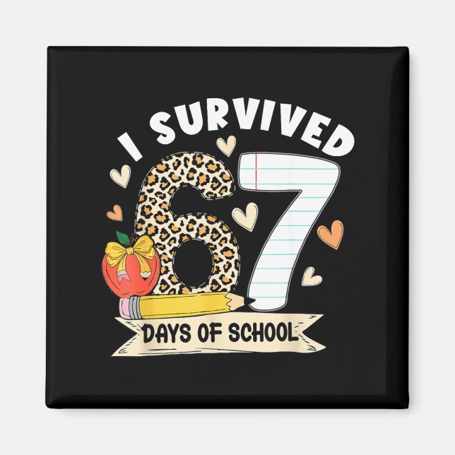 Aimant I Survived 67 Days Of School Funny Leopard Student (Devant)
