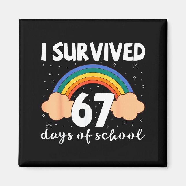 Aimant I Survived 67 Days Of School Funny Meme Student Te (Devant)