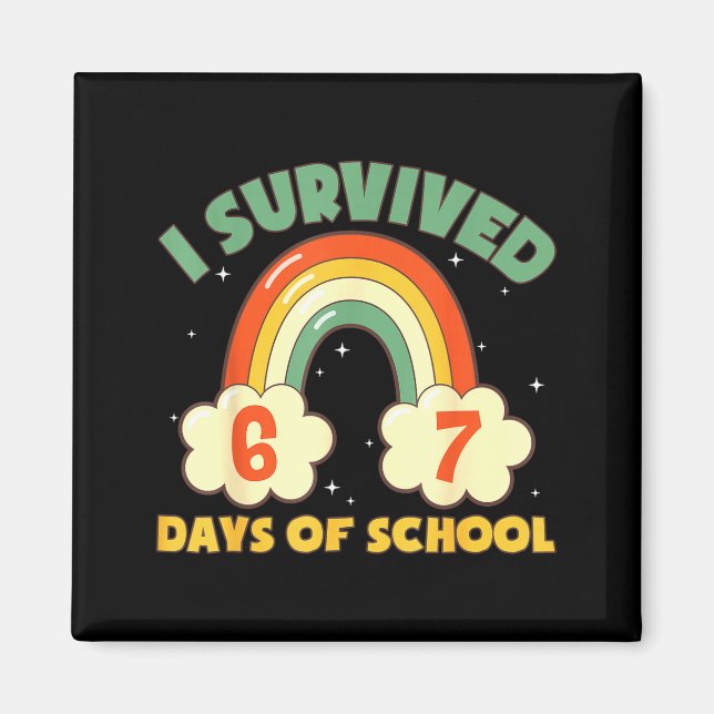 Aimant I Survived 67 Days Of School Funny Meme Student Te (Devant)