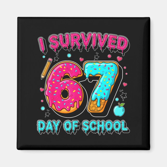 Aimant I Survived 67 Days Of School Funny Meme Teacher St (Devant)