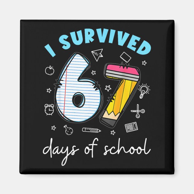 Aimant I Survived 67 Days Of School Funny Meme Teacher St (Devant)