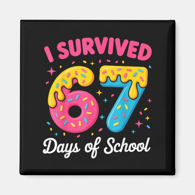 Aimant I Survived 67 Days Of School Funny Meme Teacher St (Devant)