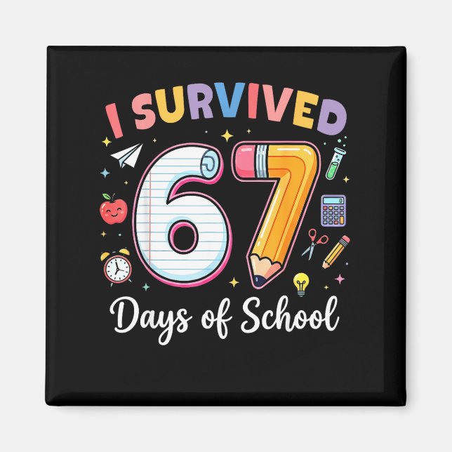 Aimant I Survived 67 Days Of School Funny Meme Teacher St (Devant)