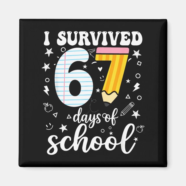 Aimant I Survived 67 Days Of School Funny Meme Teacher St (Devant)