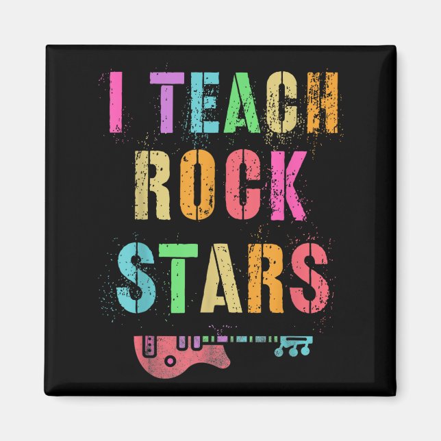 Aimant I Teach Rockstars Band Vibes Teacher Rocks My Musi (Devant)