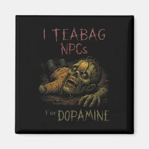 Aimant I Teag Npcs Pour Dopamine - Funny Zombie Gamer Hal