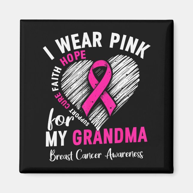 Aimant I Wear Nk For My Grandma Breast Cancer Awareness S (Devant)