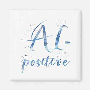 Aimant IA-Positive Text Art