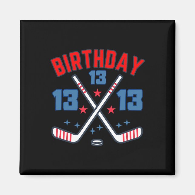 Aimant Ice Hockey Thirteen Birthday Boy 13th Party Boys A (Devant)