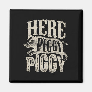 Aimant Ici Piggy Piggy T Chasse Vintage Cochon