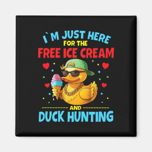 Aimant Ici pour la glace et la chasse au canard