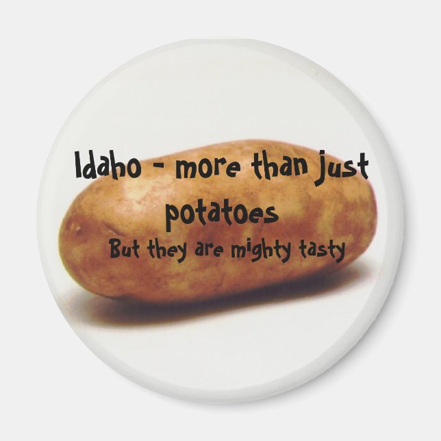 Aimant Idaho - plus que juste des pommes de terre, Mais.. (Devant)