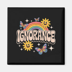 Aimant Ignorance Funny Retro Ironique Sarcastique mignon