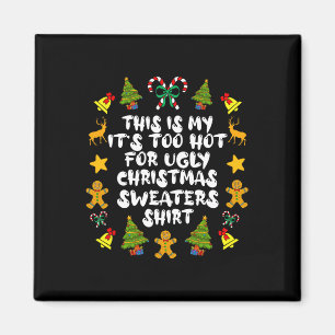 Aimant Il fait trop chaud pour Noël laid S Fun Noël Pjs H