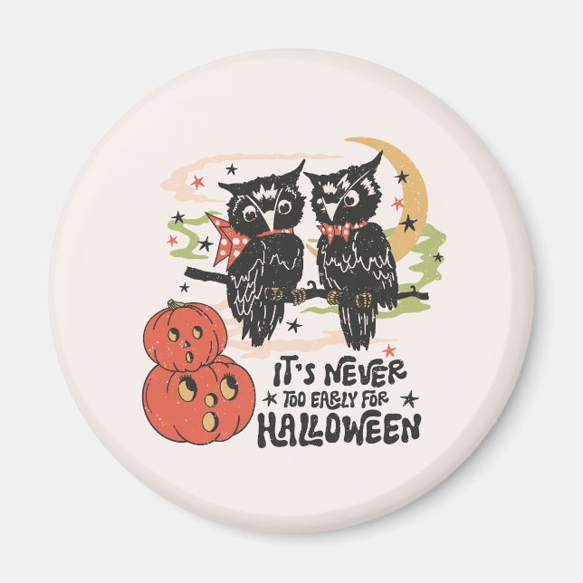 Aimant Il n'est jamais trop tôt pour Halloween (Devant)