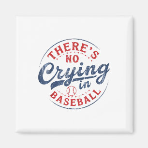 Aimant Il N'Y A Pas De Pleurage Dans Baseball Funny Jeu B