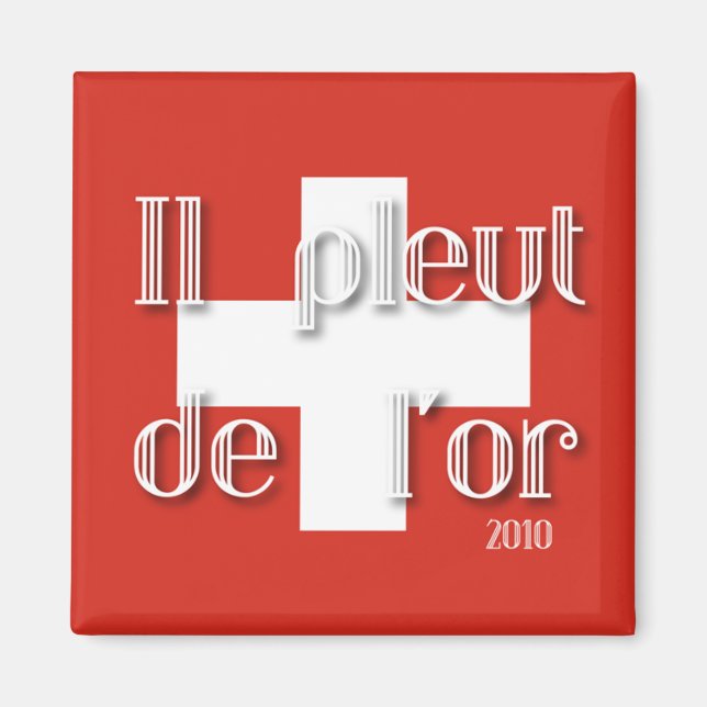 Aimant Il pleut de l'or (Devant)