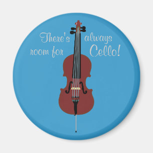 Aimant Il y a toujours de la place pour Cello !