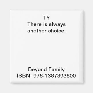 Aimant Il y a toujours un autre choix.