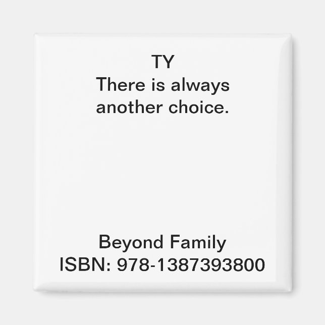 Aimant Il y a toujours un autre choix. (Devant)