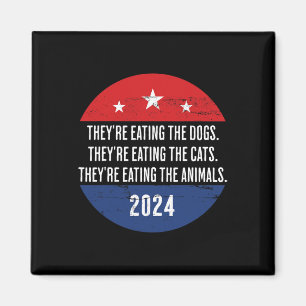 Aimant Ils mangent Les Chiens Ils mangent Les Chats Tru