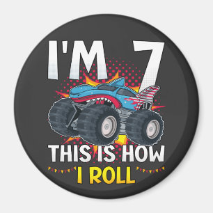 Aimant I'm 7 Voici comment je roule Monster Truck Circle