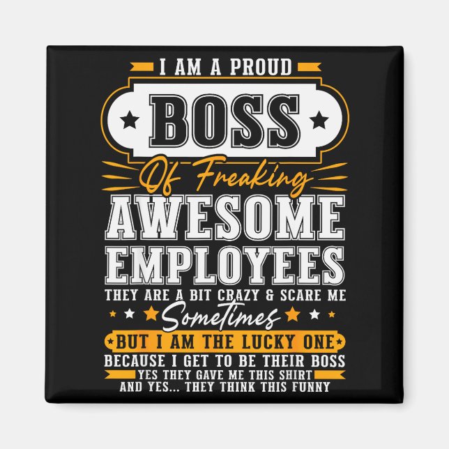Aimant I'm A Proud Boss Of Freaking Awesome Employees Fun (Devant)