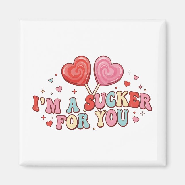 Aimant I'm A Sucker For You | Funny Retro Valentine's Day (Devant)