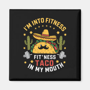 Aimant I'm In Fitness Tacos Mexican Cinco De Mayo