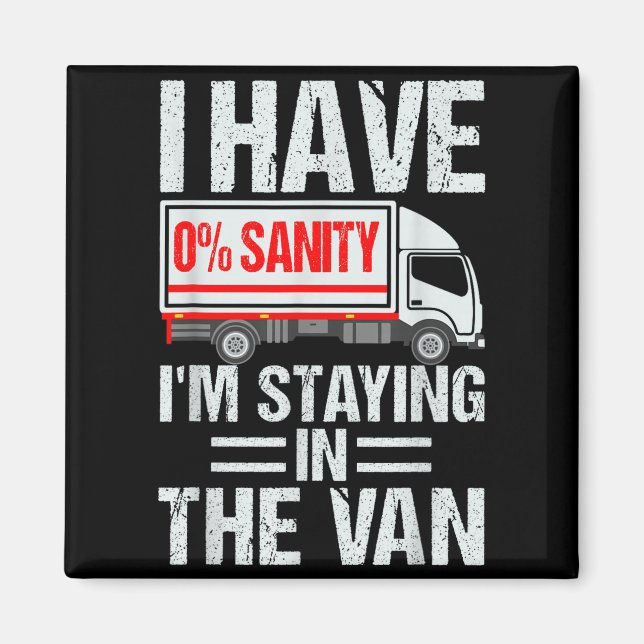 Aimant I'm Staying In Tha Van Funny Phasmophobia Gamer Me (Devant)