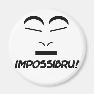 Aimant Impossibilité