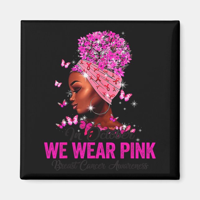 Aimant In October We Wear Nk Black Women Breast Cancer Aw (Devant)