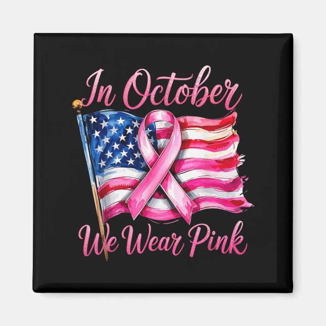 Aimant In October We Wear Nk Ribbon 2025 Breast Cancer Aw (Devant)