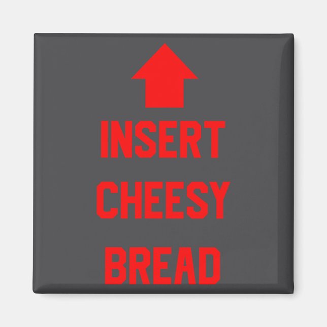 Aimant Insert Cheesy Bread  (Devant)