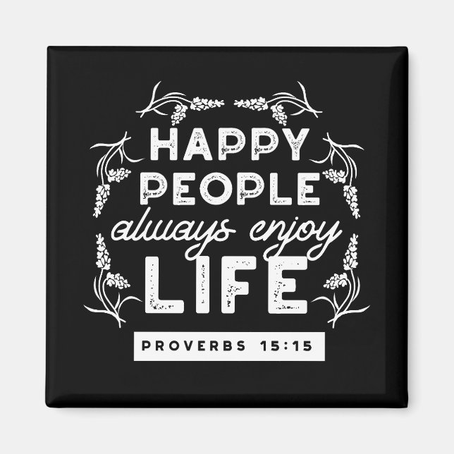Aimant Inspirational Christian Quote from Proverbs 15:15 (Devant)