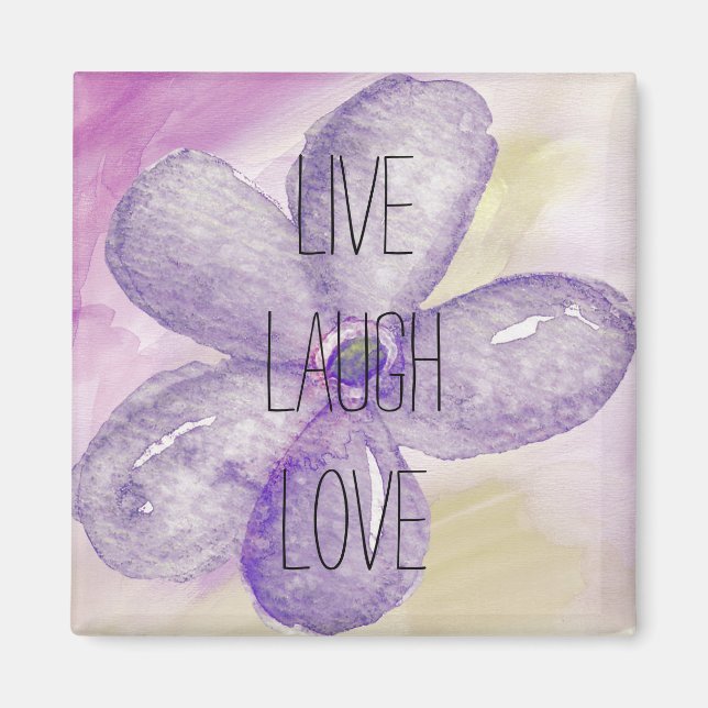 Aimant Inspirationnel Vie, Rire, Amour Aquarelle Flower (Devant)