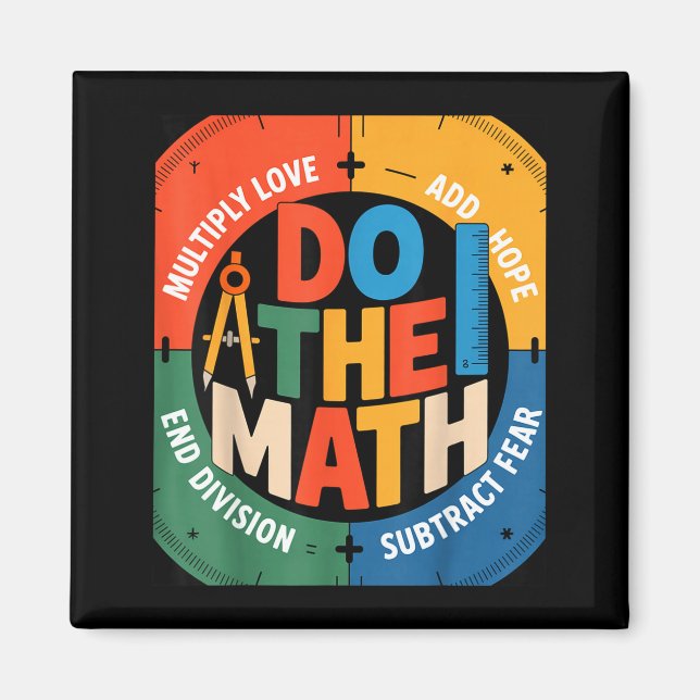 Aimant Insring Slogan Love Hope Fear Do The Math Sitive  (Devant)