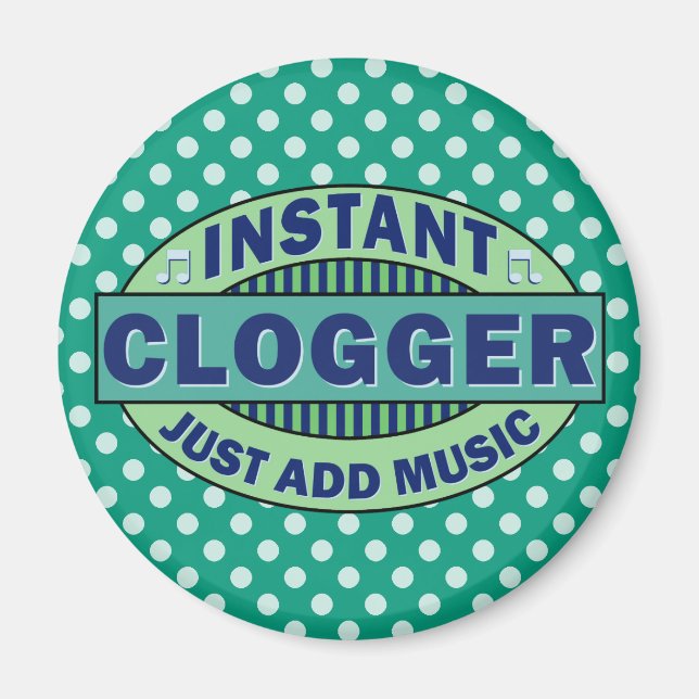 Aimant Instant Clogger juste ajouter de la musique (Devant)