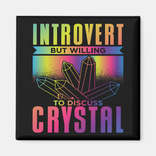 Aimant Introvertir mais volonté de discuter Crystal