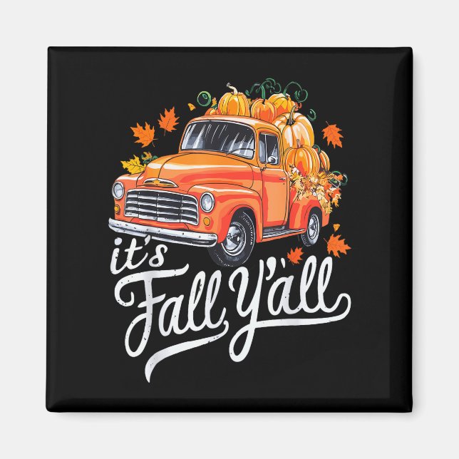 Aimant It's Fall Y'all Pumpkin Truck Autumn Tree Hello Fa (Devant)