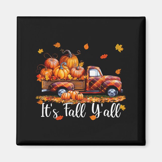 Aimant It's Fall Y'all Pumpkin Truck Autumn Tree Hello Fa (Devant)