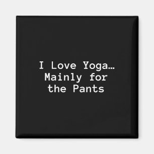 Aimant J'adore le yoga… Surtout pour le pantalon” Yoga dr