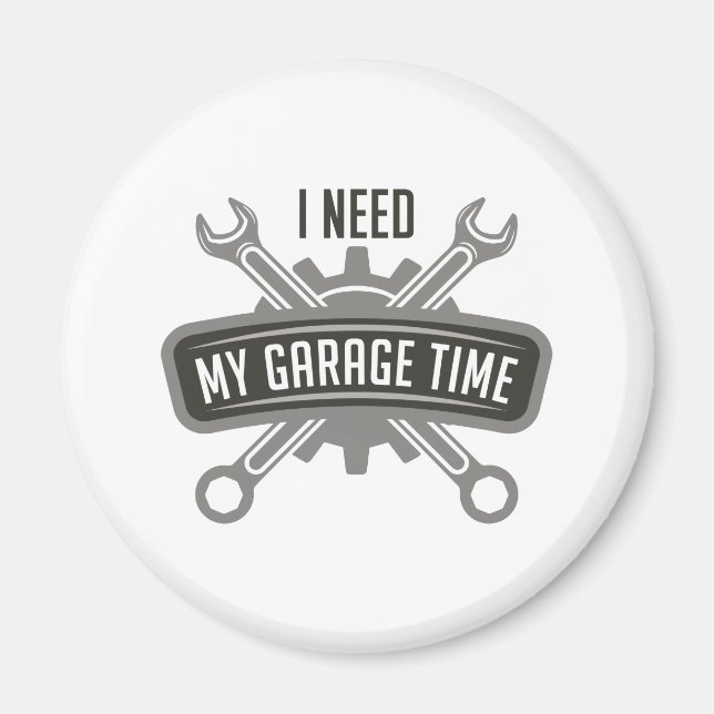 Aimant J'Ai Besoin De Mon Temps De Garage (Devant)